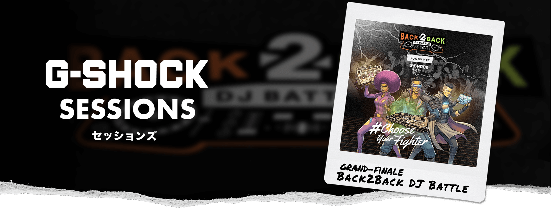 G-SHOCK Sessions | Back2Back DJ Battle Grand-Finale