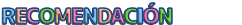 Recomendación